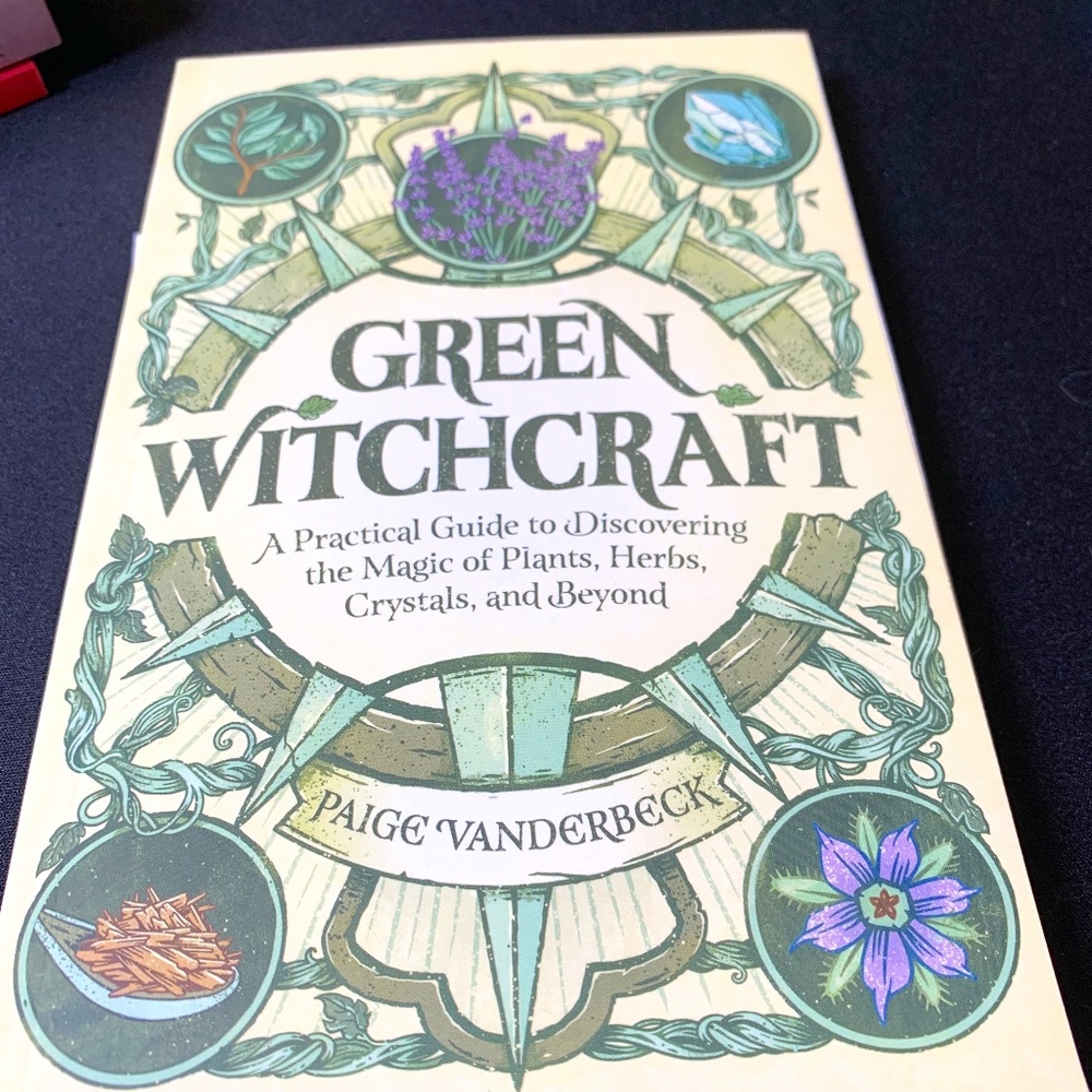 Green Witchcraft Book  by Paige Vanderbeck - witchy, cottage core vibes, garden
